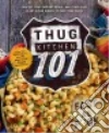 Thug Kitchen Llc (COR), Holloway Matt, Davis Michelle