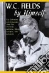 Fields W. C., Fields Ronald J. (CON), O'Brien Conan (FRW)