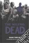 Kirkman Robert, Adlard Charlie (ILT), Gaudiano Stefano (ILT)