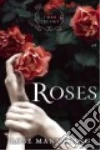 Mannering Rose
