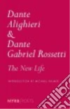 Dante Alighieri, Rossetti Dante Gabriel (TRN), Palmer Michael (FRW)