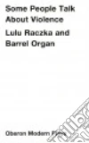 Raczka Lulu, Organ Barrel