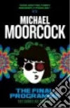 Moorcock Michael, Dean Malcolm (ILT), Douthwaite Harry (ILT)