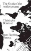 Bonneuil Christophe, Fressoz Jean-baptiste, Fernbach David (TRN)