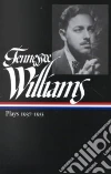 Williams Tennessee, Holdich Kenneth, Gussow Mel