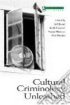 Ferrell Jeff, Hayward Keith (EDT), Morrison Wayne (EDT), Presdee Mike (EDT), International Conference on Cultural Cri