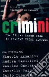 De Cataldo Giancarlo (EDT), Brown Andrew (TRN), Ammaniti Niccolo, Camilleri Andrea, Carlotto Massimo