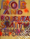 Smith Bob (EDT), Smith Roberta (EDT)