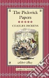 Dickens Charles, Seymour Robert (ILT), Buss Robert W. (ILT), Browne Hablot Knight (ILT), Halley Ned (AFT)