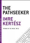 Kertesz Imre, Wilkinson Tim (TRN)