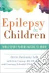 Devinsky Orrin M.D., Conway Erin R.N., Glick Courtney