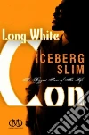 Slim Iceberg