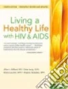 Webel Allison R. R.N. Ph.D., Lorig Kate, Laurent Diana, Gonz�lez Virginia, Gifford Allen L. M.D.