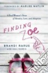 Rarus Brandi, Harris Gail