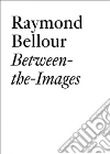 Bellour Raymond, Bovier Lionel (EDT)