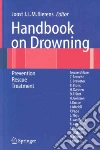 Bierens Joost J. L. M., Branche Christine M. (EDT), Brewster B. Chris (EDT), Brons Rob (EDT), Daanen Hein (EDT), World Congress on Drowning
