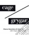 Cage John, Grygar Milan