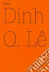 Le Dinh Q. (CON), Christov-Bakargiev Carolyn (INT)