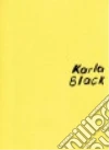 Black Karla, G�rner Veit (INT), Figner Susanne (CON)