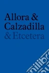 Allora (ART), Calzadilla (ART)