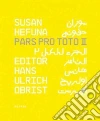 Hefuna Susan (ART), Obrist Hans-Ulrich (EDT)