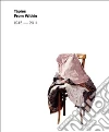 Tapies Antoni (ART), Ades Dawn, Schwabsky Barry, Rassel Laurence (FRW), Serra Pepe (FRW)