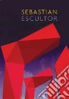 Sebastian (ART), Tajonar Hector (INT), Posamentier Alfred S. (CON), Hauptman Herbert A. (CON), Livio Mario (CON)