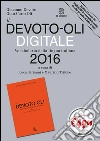 Devoto Giacomo; Oli Gian Carlo; Serianni L. (cur.); Trifone M. (cur.)