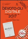Devoto Giacomo; Oli Gian Carlo; Serianni L. (cur.); Trifone M. (cur.)