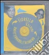 Marco Baldini - Rosario Fiorello - Sergio Rubino