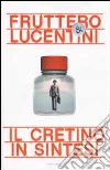 Fruttero Carlo; Lucentini Franco