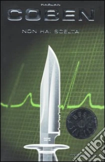 Non hai scelta libro di Coben Harlan