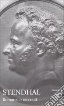 Romanzi e racconti (3) libro di Stendhal