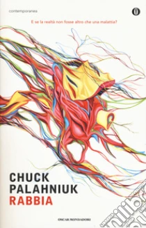 Rabbia. Una biografia orale di Buster Casey libro di Palahniuk Chuck