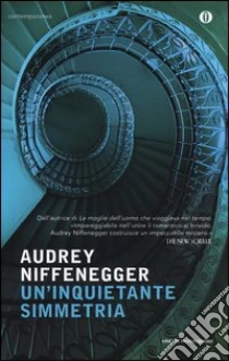 Un'inquietante simmetria libro di Niffenegger Audrey