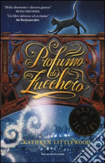 Profumo di zucchero libro di Littlewood Kathryn