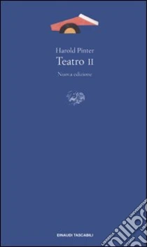 Teatro. Vol. 2 libro di Pinter Harold