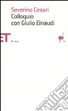 Cesari Severino; Einaudi Giulio