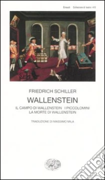 Wallestein libro di Schiller Friedrich