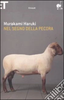 Nel segno della pecora libro di Murakami Haruki