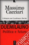 Cacciari Massimo - Bettin Gianfranco