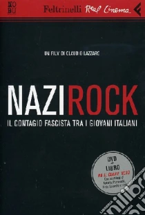 Nazirock. DVD. Con libro libro di Lazzaro Claudio