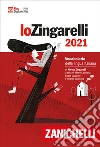 Zingarelli Nicola; Cannella M. (cur.); Lazzarini B. (cur.); Zaninello A. (cur.)