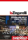 Zingarelli Nicola; Cannella M. (cur.); Lazzarini B. (cur.)