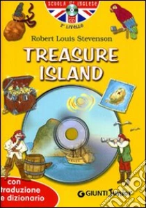 Treasure island. con traduzione e dizionario. Con CD Audio libro di Stevenson Robert L.
