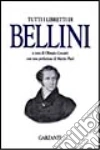 Bellini Vincenzo; Cescatti O. (cur.)