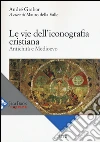 Grabar Andr�; Della Valle M. (cur.)