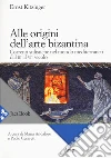 Kitzinger Ernst; Cesaretti P. (cur.); Andaloro M. (cur.)