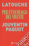 Latouche Serge; Jouventin Pierre; Paquot Thierry