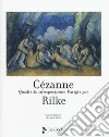 C�zanne Paul; Rilke Rainer Maria